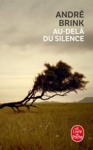 Première de couverture Au-delà du silence - André Brink