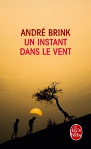 Première de couverture de Un instant dans le vent - André Brink