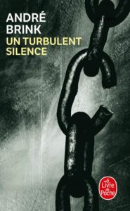 Première de couverture Un turbulent silence - André Brink
