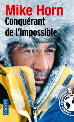 Première de couverture Conquérant de l'impossible - Mike Horn