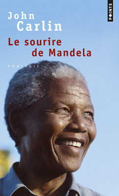 Le sourire de Mandela - John Carlin Première de couverture Le sourire de mandela - John Carlin
