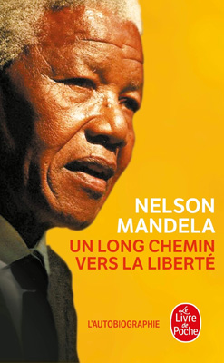 Un long chemin vers la liberté - Nelson Mandela Première de couverture Un long chemin vers la liberté - Nelson Mandela