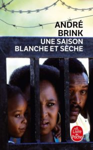 Première de couverture Une saison blanche et sèche - André Brink