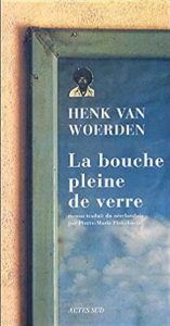 Blog Première de couverture La bouche pleine de verre - Henk Van Woerden